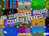 Os 20 Melhores Jogos do Sega Master System