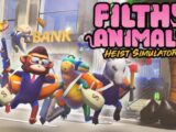 Filthy Animals: Heist Simulator – Análise (Review)