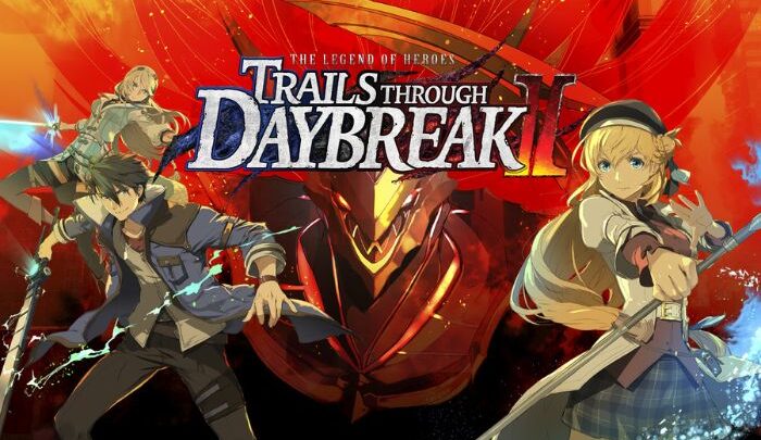 The Legend of Heroes: Trails through Daybreak II – Análise (Review) – Uma jornada épica, complexa e cheia de alma!